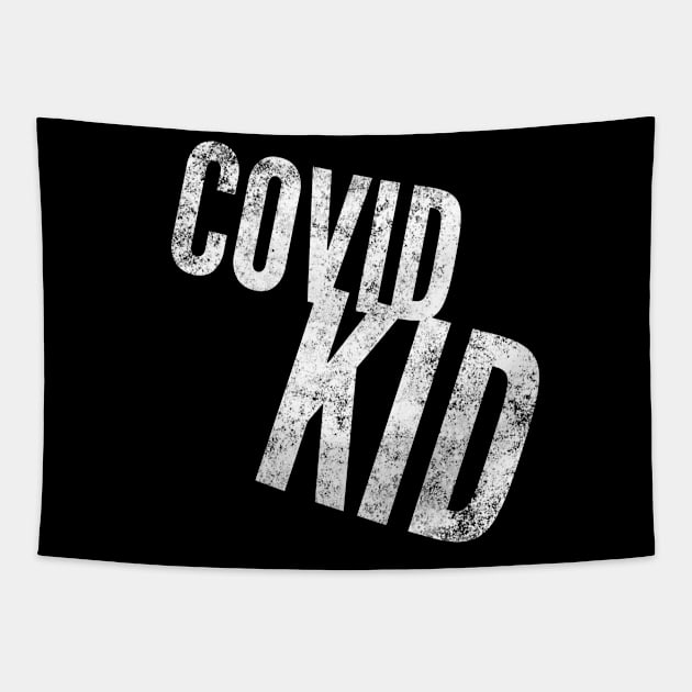 Covid Kid - The coolest kid on the block Tapestry by Just In Tee Shirts