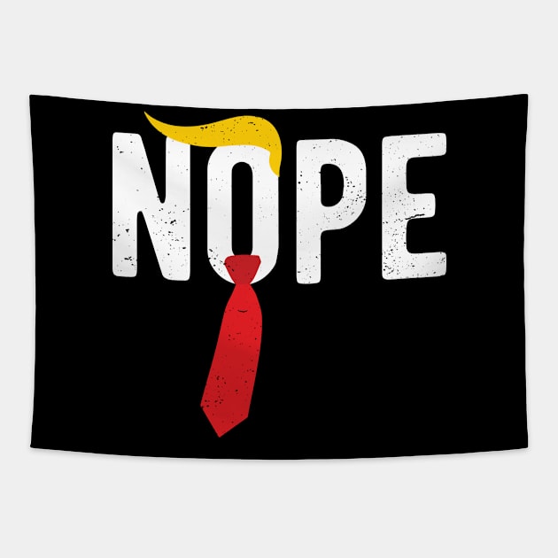 Nope Trump nope trump 2020 Tapestry by Gaming champion