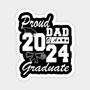 Proud Dad of a 2024 Graduate Class of 2024 Graduation Magnet