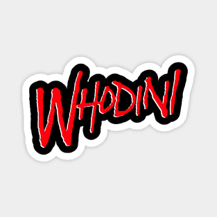 Whodini Magnet