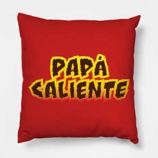 Papá Caliente Pillow