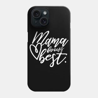 Mama Knows Best Mothers Day Gift Phone Case