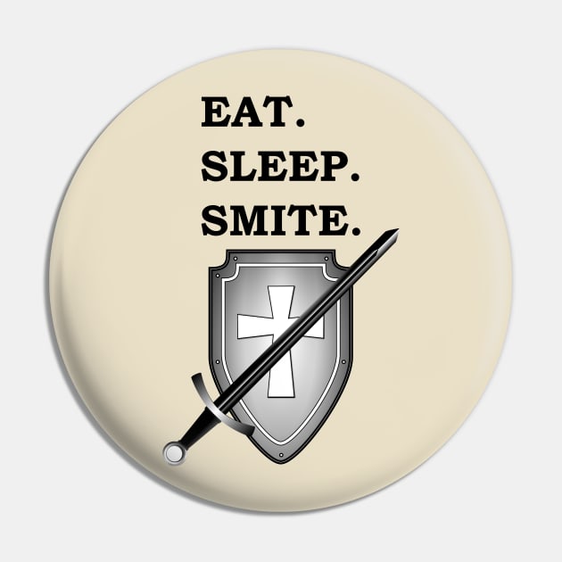 EAT SLEEP SMITE PALADIN 5E Meme RPG Class Pin by rayrayray90