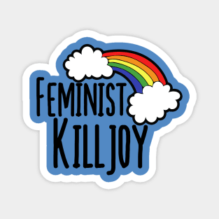 Feminist Killjoy Magnet