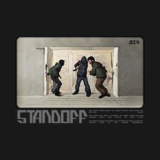 Standoff T-Shirt