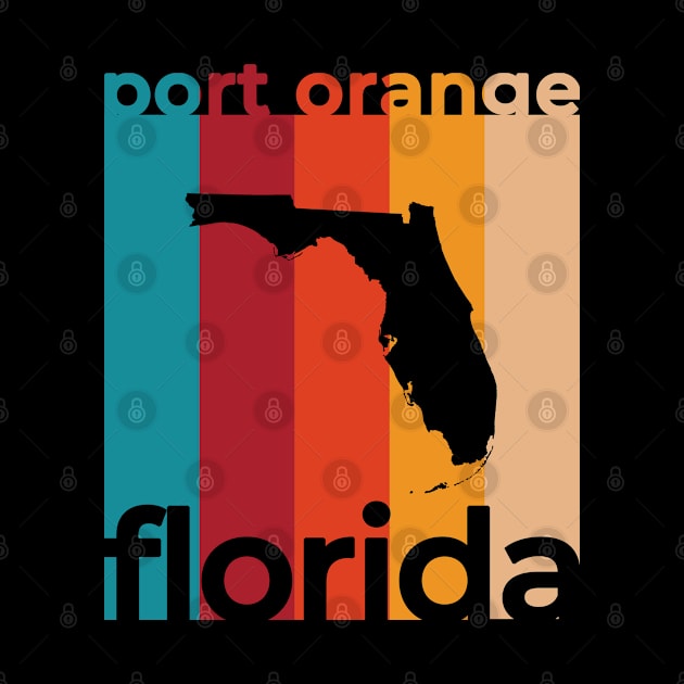 Port Orange Florida Retro by easytees