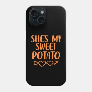 She's My Sweet Potato, I Yam Phone Case