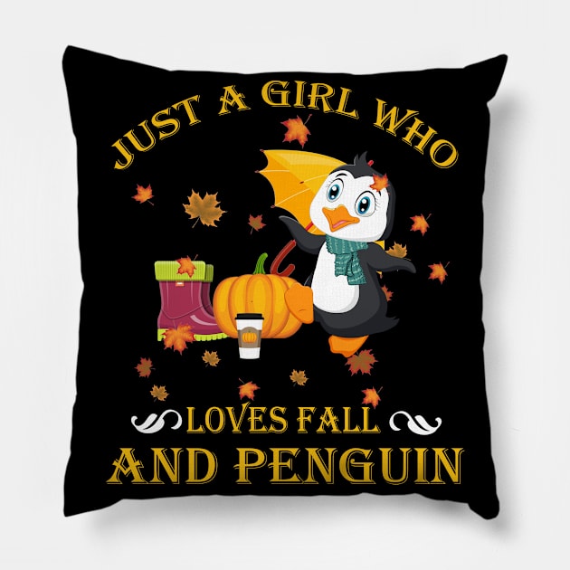 Just A Girl Who Loves Fall & Penguin Funny Thanksgiving Gift Pillow by LiFilimon