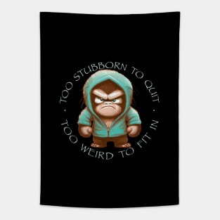 Chimpanzee Too Stubborn To Quit Too Weird To Fit In Cute Adorable Funny Quote Tapestry