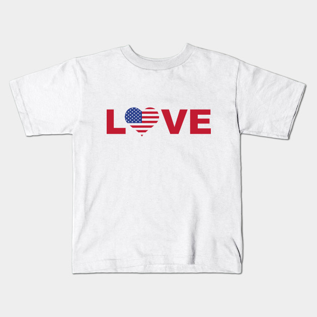 Love 4th July Independence Day Clothes Women Men Youth T Shirt