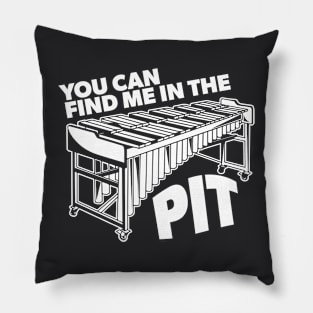 You Can Find Me in the Pit // Funny Vibraphone // Marching Band Front Ensemble Pillow