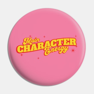 Main character energy Pin