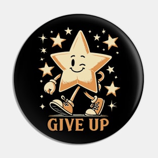 Give Up Pin