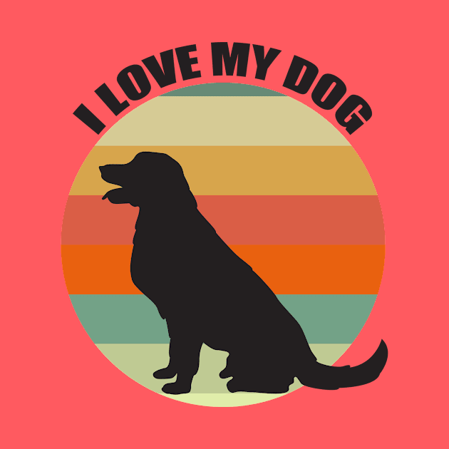 I Love My Dog by epiclovedesigns