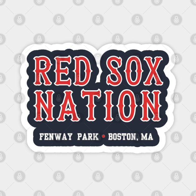 RED SOX NATION, STAND UP! Magnet by capognad