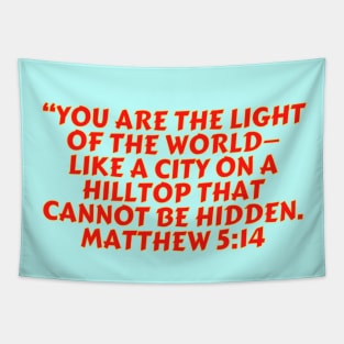 Bible Verse Matthew 5:14 Tapestry