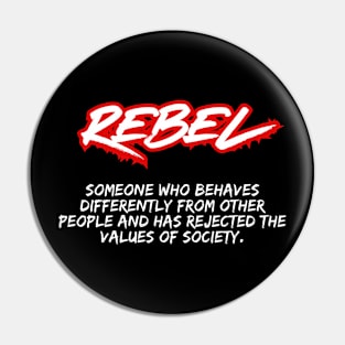 I Am A Rebel Pin