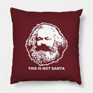 This In Not Santa Pillow