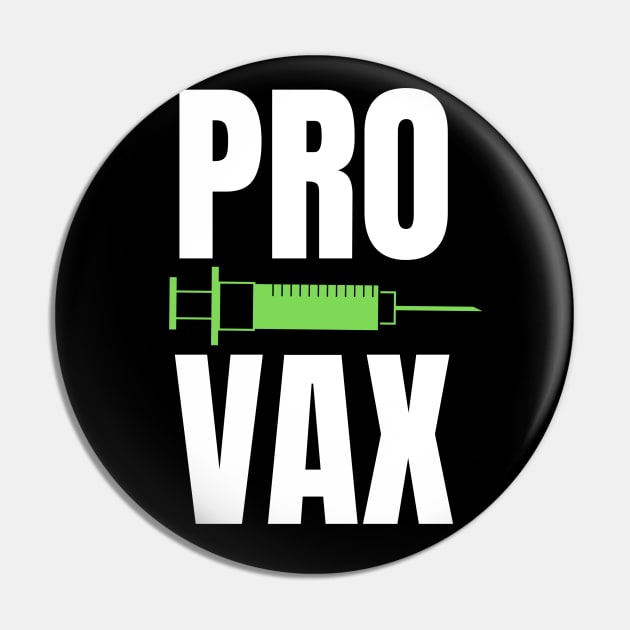 PRO VAX Pin by TJWDraws