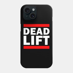 Deadlift Gym Parody Shirt - (For Dark Shirts) Phone Case