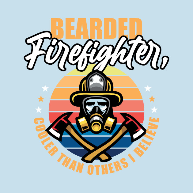 Disover Bearded Firefighter - Bearded Firefighter - T-Shirt