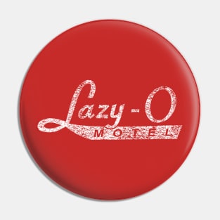 LAZY O MOTEL VINTAGE Pin