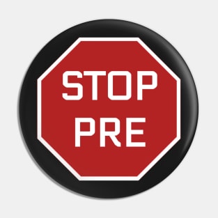 Stop Pre Pin