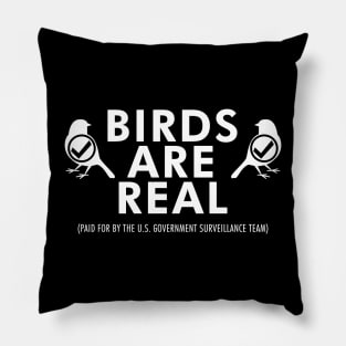 Birds Are Real Pillow