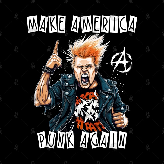 Trump Punk Rock Star - Make America Punk Again by Tshirt Samurai