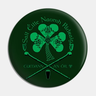 Saint Patrick's Shillelagh Drinking Society (Sail Éille Naomh Pádraig • Cumann an Óil) Pin