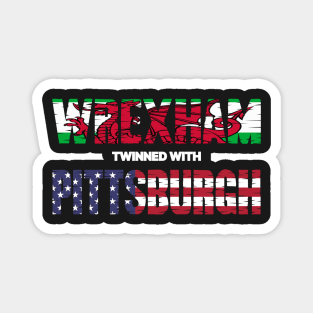 WREXHAM PITTSBURGH WELSH AMERICAN FLAG WORDS Magnet