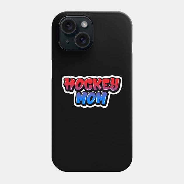 Hockey Mom Phone Case by Newfoundland.com