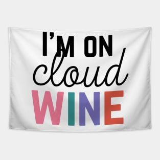 Funny Wine Shirt Cloud Wine T Shirt For Wine Lover Gift For Her Wine Pun Shirt Funny Wine Saying TeeFunny Wine Shirt Cloud Wine T Shirt For Wine Lover Gift For Her Wine Pun Shirt Funny Wine Saying Tee Tapestry
