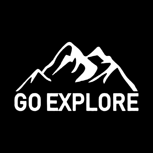 Go Explore Adventure Lover by carlospuentesart