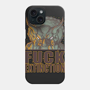 F**k Extinction! Phone Case