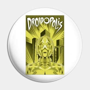 Droidopolis Pin