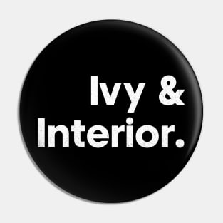 Ivy & Interior / Names List Design Pin