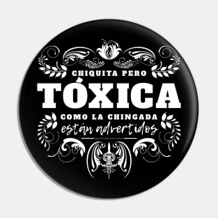 chaparra toxica Pin