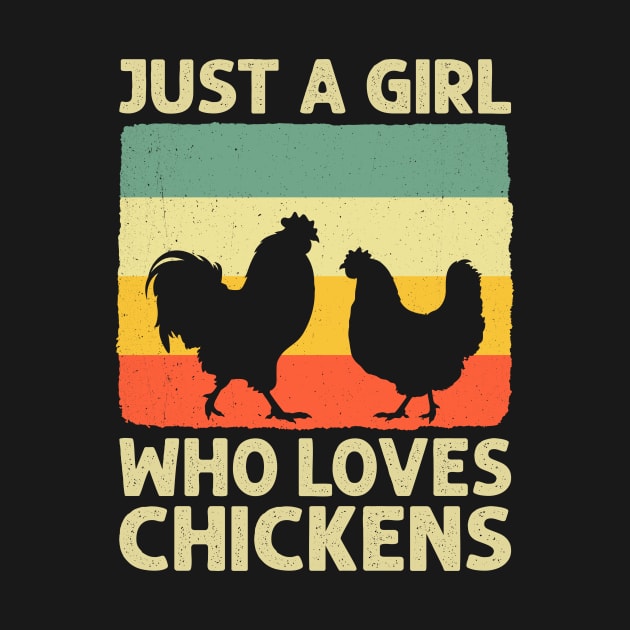 Just A Girl Who Loves Chickens Vintage by AnnetteNortonDesign