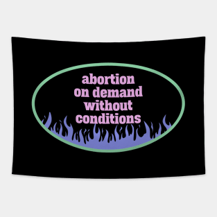 Abortion On Demand Without Conditions Tapestry