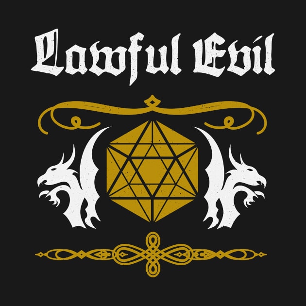 RPG Lawful Evil Roleplaying Pen & Paper Gamer by Foxxy Merch