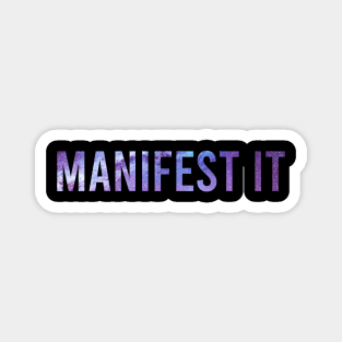 Manifest it Magnet