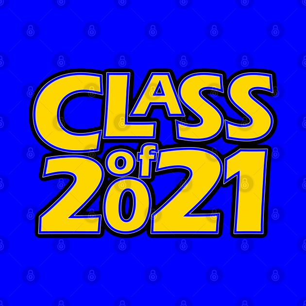 Grad Class of 2021 by gkillerb