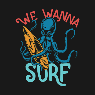 Octopus on Surfing Board-Summer Adventure T-Shirt