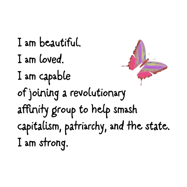 Anarchist Affirmations by dikleyt