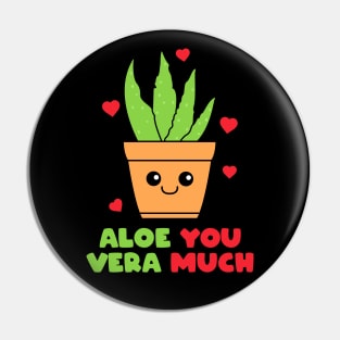 ALOE VERA PLANT ALOE YOU VERY MUCH CUTE FUNNY Pin