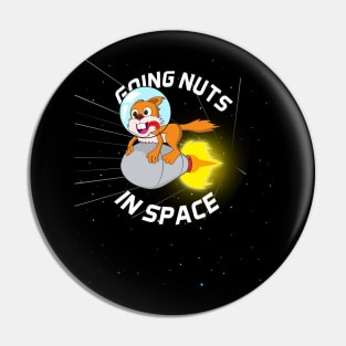 Going Nuts in Space Pin