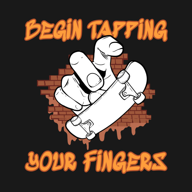 Tapping Your Fingers Fingerboarding Skatepark Gift by amango