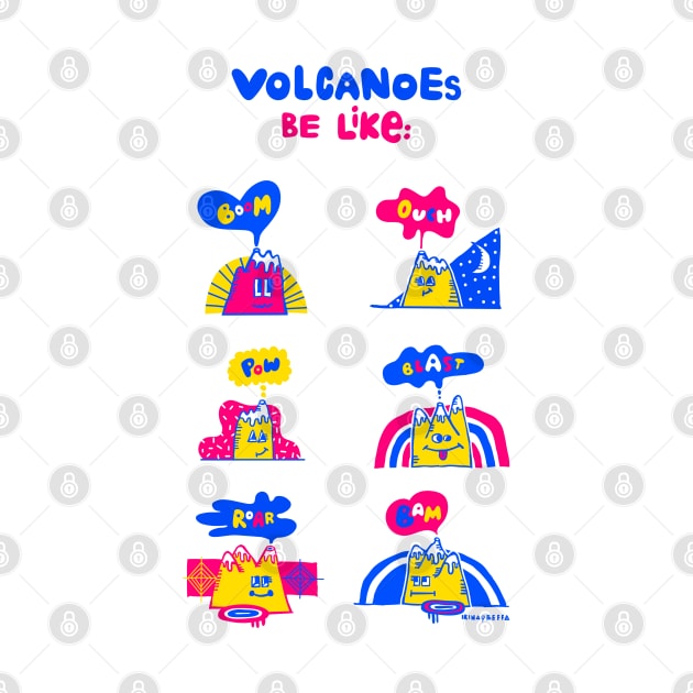 Volcanoes Be Like by Irina's Family Art Circle 