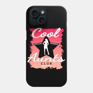 Official member cool Aunts club Phone Case